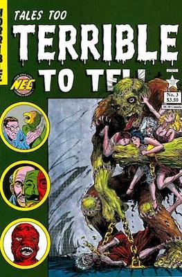 Tales Too Terrible to Tell #3