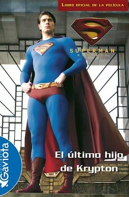 Superman Returns. Ultimo Hijo De Krypton