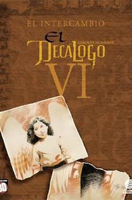 El Decálogo #6