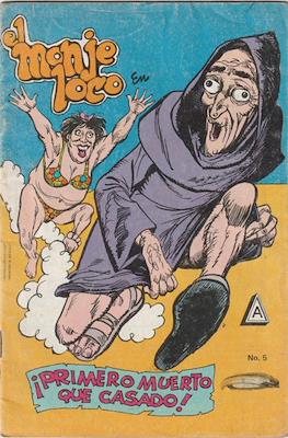 El Monje Loco #5