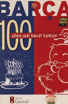 Barça.100 años con buen humor
