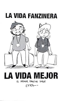 La vida fanzinera, la vida mejor