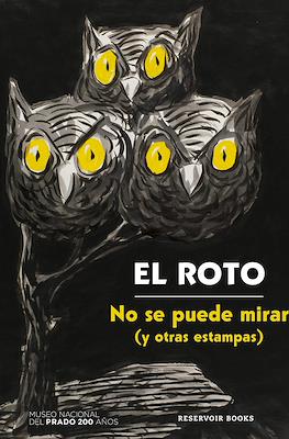 No se puede mirar (y otras estampas)