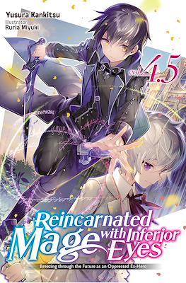 Reincarnated Mage with Inferior Eyes #4.5