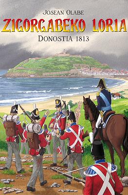 Zigorgabeko loria: Donostia 1813