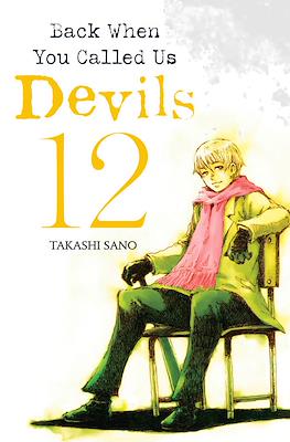 Back When You Called Us Devils #12