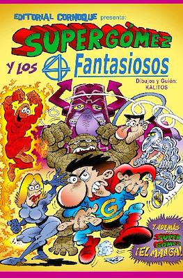Supergómez y los 4 Fantasiosos