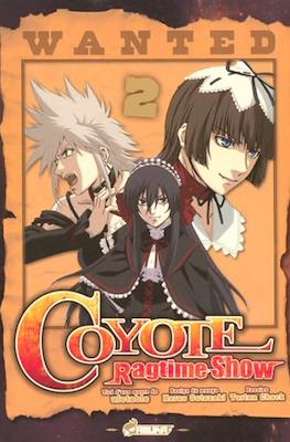 Coyote Ragtime Show #2