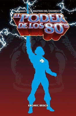 El poder de los 80: He-Man y los Masters del Universo