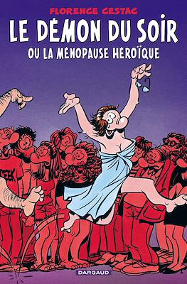 Le démon du soir ou la ménopause héroïque