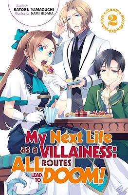 My Next Life as a Villainess: All Routes Lead to Doom! #2