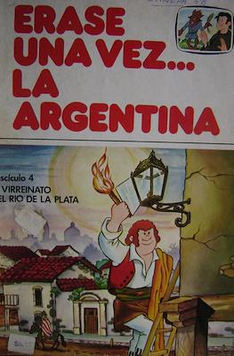 Érase una vez... la Argentina #4