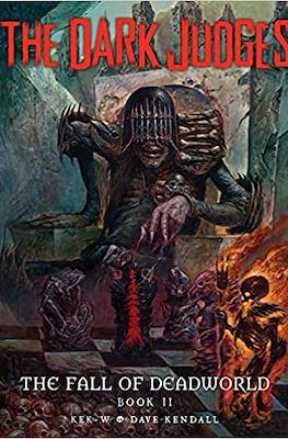 The Dark Judges: The Fall of Deadworld #2