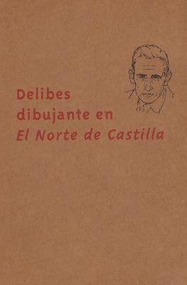 Delibes dibujante en El Norte de Castilla