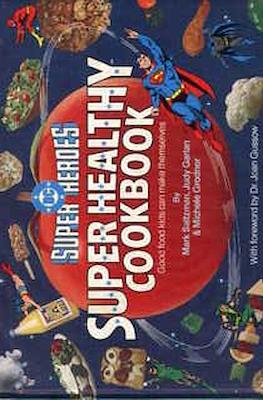 DC Super Heroes: Super Healthy Cookbook