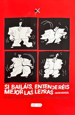 Si bailáis, entenderéis mejor las letras Edición Insensata