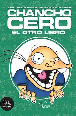 Chancho Cero: el otro libro
