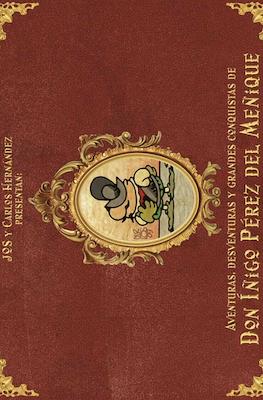 Aventuras, desventuras y grandes conquistas de Don Iñigo Pérez del Meñique