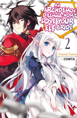 An Archdemon's Dilemma: How to Love Your Elf Bride (Softcover 250 pp) #2