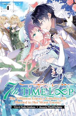 7th Time Loop. The Villainess Enjoys a Carefree Life Married to Her Worst Enemy (Digital) #4