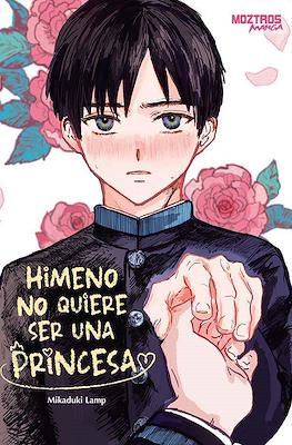 Himeno no quiere ser una princesa (Rústica con sobrecubierta)