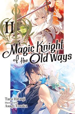 Magic Knight of the Old Ways #2