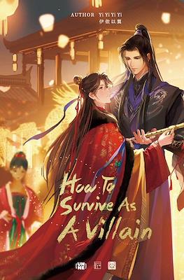 How to Survive as a Villain