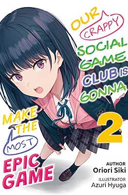 Our Crappy Social Game Club Is Gonna Make the Most Epic Game #2