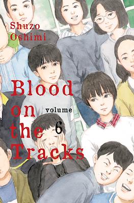Blood on the Tracks #6