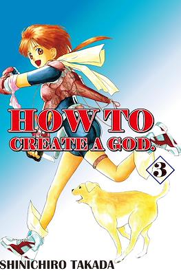 How To Create a God #3