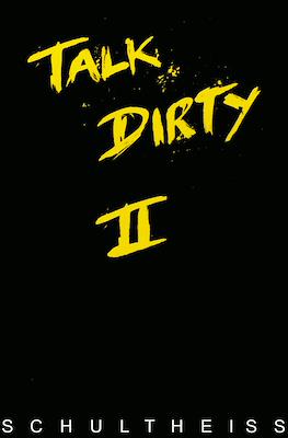 Talk Dirty #2