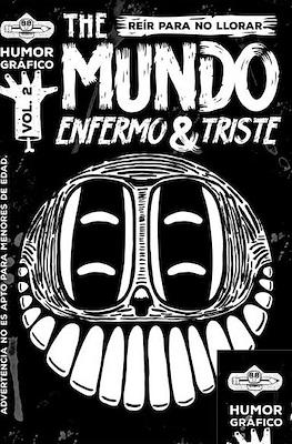 The Mundo Enfermo & Triste #2