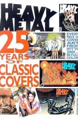 Heavy Metal. 25 Years of Classic Covers