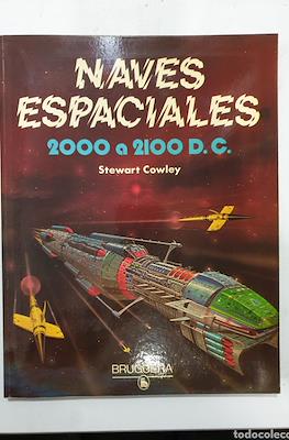 Naves Espaciales 2000 a 2100 D.C.