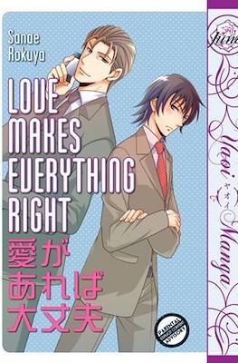 Love Makes Everything Right