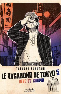 Le vagabond de Tokyo #5