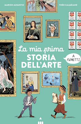 La mia prima storia dell'arte a fumetti