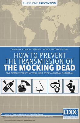 How to Prevent the Transmission of the Mocking Dead