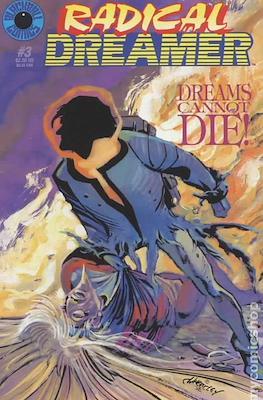 Radical Dreamer: Dreams Cannot Die! #3