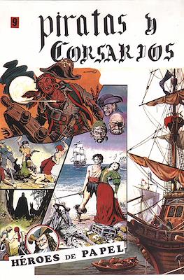 Piratas y Corsarios. Héroes de Papel #9