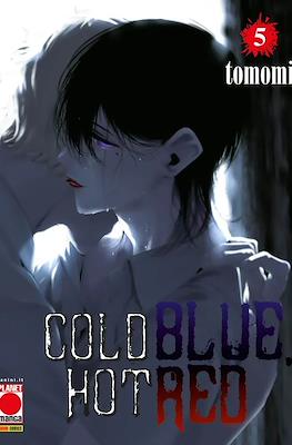 Cold Blue, Hot Red #5