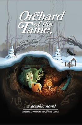 Orchard of the Tame