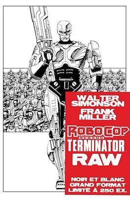 Robocop vs Terminator - Édition Raw Noir & Blanc