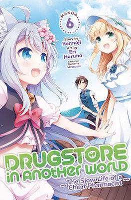 Drugstore in Another World: The Slow Life of a Cheat Pharmacist (Digital) #6