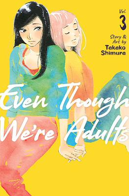 Even Though We’re Adults (Softcover) #3