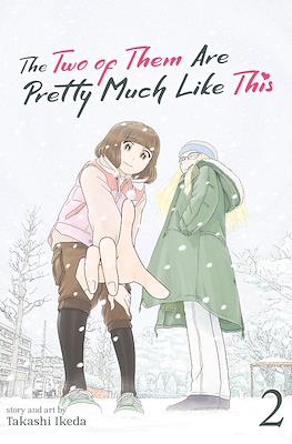 The Two of Them Are Pretty Much Like This #2