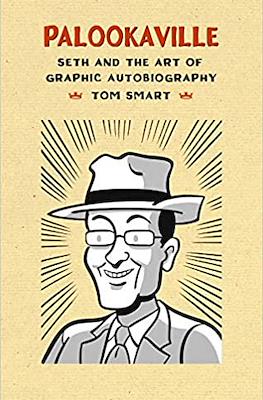 Palookaville: Seth and the Art of Graphic Autobiography