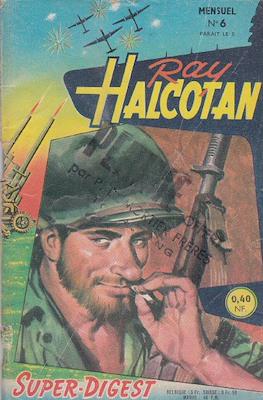 Ray Halcotan #6