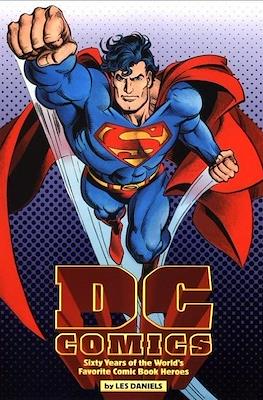 DC Comics Sixty Years Of The World's Favorite Comic Book Heroes