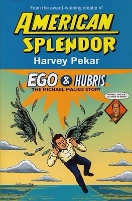 American Splendor: Ego & Hubris